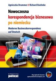 Nowoczesna korespondencja biznesowa po niemiecku. Autor: Agnieszka Drummer, Boehnke Richard. Dadada.pl Okładka książki Nowoczesna korespondencja biznesowa po niemiecku
