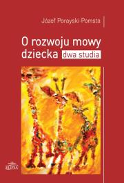 Okładka książki O rozwoju mowy dziecka Dwa studia