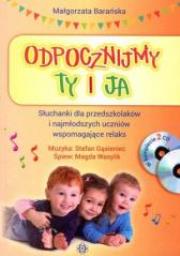 Odpocznijmy ty i ja. Słuchanki. Autor: Małgorzata Barańska – słowa. Dadada.pl Okładka książki Odpocznijmy ty i ja. Słuchanki