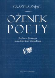 Okładka książki Ożenek poety Ibrahima Sinasiego i narodziny teatru tureckiego