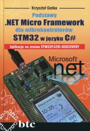 Okładka książki Podstawy .NET Micro Framework dla mikrokontrolerów STM32 w języku C#