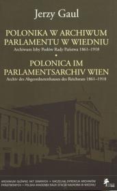 Okładka książki Polonica w Archiwum Parlamentu w Wiedniu