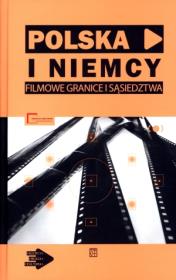 Okładka książki Polska i Niemcy Filmowe granice sąsiedztwa