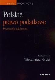 Okładka książki Polskie prawo podatkowe Podręcznik akademicki