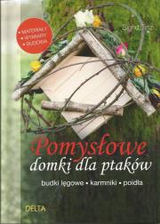 Okładka książki Pomysłowe domki dla ptaków