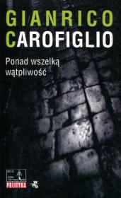 Ponad wszelką wątpliwość. Autor: Gianrico Carofiglio. Dadada.pl Okładka książki Ponad wszelką wątpliwość