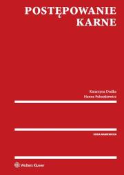 Postępowanie karne. Autor: Dudka Katarzyna, Paluszkiewicz Hanna. Dadada.pl Okładka książki Postępowanie karne