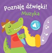 Okładka książki Poznaję dźwięki! Muzyka