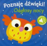 Okładka książki Poznaję dźwięki! Odgłosy nocy