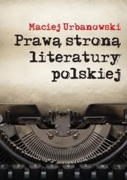 Okładka książki Prawą stroną literatury polskiej