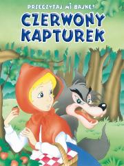 Okładka książki Przeczytaj mi bajkę! Czerwony Kapturek