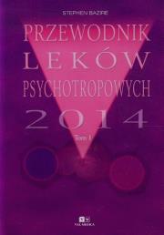 Okładka książki Przewodnik Leków Psychotropowych 2014 Tom 1