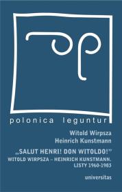 Salut Henri! Don Witoldo!. Autor: Kunstmann Heinrich, Wirpsza Witold. Dadada.pl Okładka książki Salut Henri! Don Witoldo!