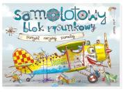 Samolotowy blok rysunkowy. Autor: Nowicki Artur. Dadada.pl Okładka książki Samolotowy blok rysunkowy