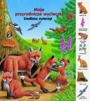 Okładka książki Siedliska zwierząt. Moje przyrodnicze wycieczki
