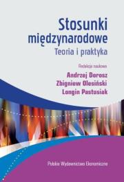 Stosunki międzynarodowe. Autor: Dorosz Andrzej, Olesiński Zbigniew, Pastusiak Longin. Dadada.pl Okładka książki Stosunki międzynarodowe