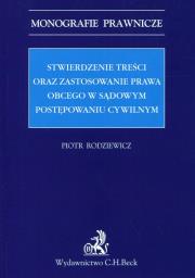 Okładka książki Stwierdzenie treści oraz zastosowanie prawa obcego w sądowym postępowaniu cywilnym