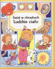 Okładka książki Świat w obrazkach Ludzkie ciało