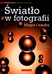 Okładka książki Światło w fotografii. Magia i nauka w.2012