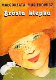 Szósta klepka. Autor: Małgorzata Musierowicz. Dadada.pl Okładka książki Szósta klepka