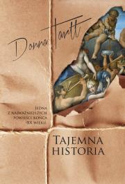 Tajemna historia. Autor: Donna Tartt. Dadada.pl Okładka książki Tajemna historia