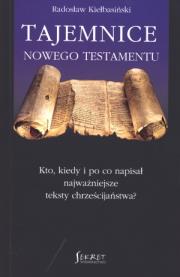 Tajemnice Nowego Testamentu. Autor: Radosław Kiełbasiński. Dadada.pl Okładka książki Tajemnice Nowego Testamentu