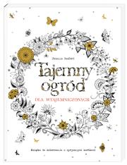 Tajemny ogród dla wtajemniczonych. Książka do kolorowania z wyrywanymi kartkami. Secret Garden. Artist's Edition. Autor: Johanna Basford. Dadada.pl Okładka książki Tajemny ogród dla wtajemniczonych. Książka do kolorowania z wyrywanymi kartkami. Secret Garden. Artist's Edition