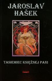 Tasiemiec księżnej pani. Autor: Hasek Jaroslav. Dadada.pl Okładka książki Tasiemiec księżnej pani