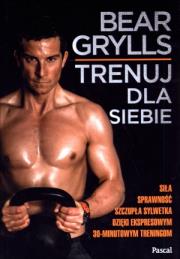 Okładka książki Trenuj dla siebie BR