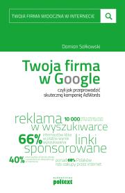 Okładka książki Twoja firma w Google, czyli jak przeprowadzić skuteczną kampanię AdWords