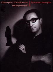 Okładka książki Tyrmand i Ameryka