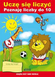 Uczę się liczyć Poznaję liczby do 10. Autor: Adam Bejnarowicz. Dadada.pl Okładka książki Uczę się liczyć Poznaję liczby do 10