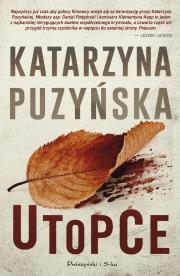Utopce. Autor: Katarzyna Puzyńska. Dadada.pl Okładka książki Utopce
