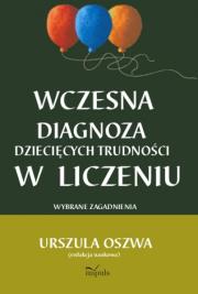 Okładka książki Wczesna diagnoza dziecięcych trudności w liczeniu
