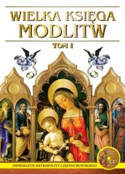 Wielka Księga Modlitw t.1. Autor: Praca Zbiorowa. Dadada.pl Okładka książki Wielka Księga Modlitw t.1