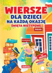 Wiersze dla dzieci na każdą okazję - święta nietypowe + CD. Autor: Nożyńska-Demianiuk Agnieszka, Wysocka-Jóźwiak Marta. Dadada.pl Okładka książki Wiersze dla dzieci na każdą okazję - święta nietypowe + CD