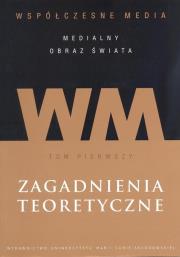 Współczesne media - Medialny obraz świata. Autor: Iwona Hofman (red.), Danuta Kępa-Figura (red.). Dadada.pl Okładka książki Współczesne media - Medialny obraz świata