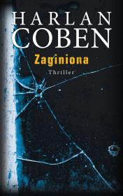 Zaginiona. Autor: Harlan Coben. Dadada.pl Okładka książki Zaginiona
