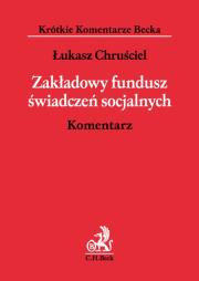 Okładka książki Zakładowy fundusz świadczeń socjalnych Komentarz