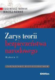 Zarys teorii bezpieczeństwa narodowego. Autor: Maciej Nowak-Kreyer. Dadada.pl Okładka książki Zarys teorii bezpieczeństwa narodowego