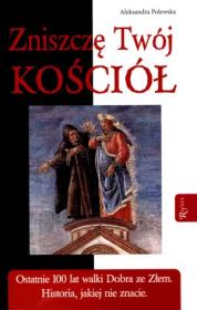 Okładka książki Zniszczę Twój Kościół