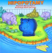 ZOO pełne hałasów - Hipopotamy. Autor: Parent Nancy. Dadada.pl Okładka książki ZOO pełne hałasów - Hipopotamy