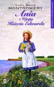 Ania z Wyspy Księcia Edwarda. Kolekcja z Zielonego Wzgórza. Tom 11. Autor: Montgomery Lucy Maud. Dadada.pl Okładka książki Ania z Wyspy Księcia Edwarda. Kolekcja z Zielonego Wzgórza. Tom 11