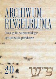 Archiwum Ringelbluma Konspiracyjne Archiwum Getta Warszawy, tom 20, Prasa getta warszawskiego: ugru. Autor: Marcin Urynowicz. Dadada.pl Okładka książki Archiwum Ringelbluma Konspiracyjne Archiwum Getta Warszawy, tom 20, Prasa getta warszawskiego: ugru