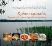 Atlas kulinarny Rybne regionalia. Autor: Praca zbiorowa. Dadada.pl Okładka książki Atlas kulinarny Rybne regionalia