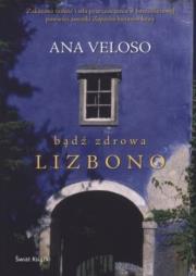 Okładka książki Bądź zdrowa Lizbono