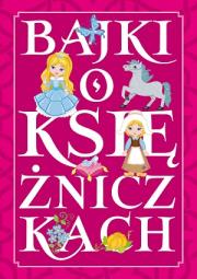 Okładka książki Bajki o księżniczkach