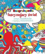 Bazgrolopedia fascynujący świat. Autor:   Praca zbiorowa. Dadada.pl Okładka książki Bazgrolopedia fascynujący świat