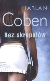 Okładka książki Bez skrupułów (wyd.2011)