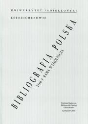 Opakowanie Bibliografia polska Estreicherów Tom 1 Rama wydawnicza, studia i źródła